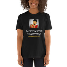 Load image into Gallery viewer, Keep the fire burning with lady image Unisex T-Shirt