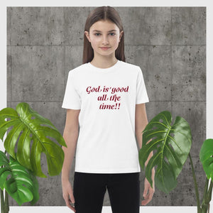 God is good, Organic cotton kids t-shirt